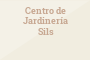 Centro de Jardinería Sils