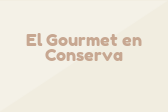 El Gourmet en Conserva