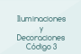 Iluminaciones y Decoraciones Código 3