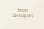 Amat Metalpast