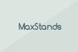 MaxStands