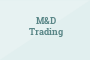 M&D Trading