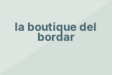 La Boutique del Bordar