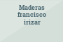 Maderas francisco irizar